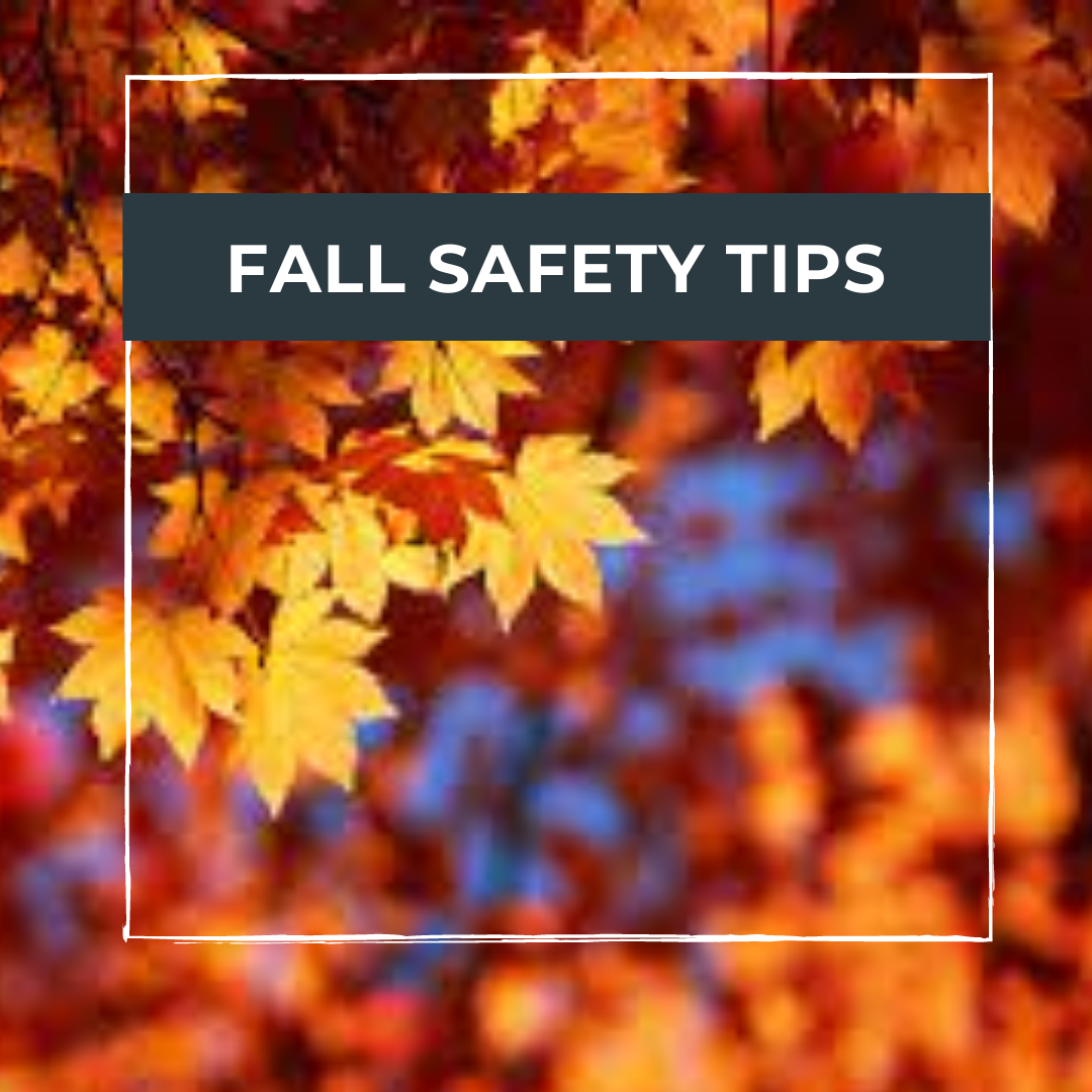 Fall Safety Tips